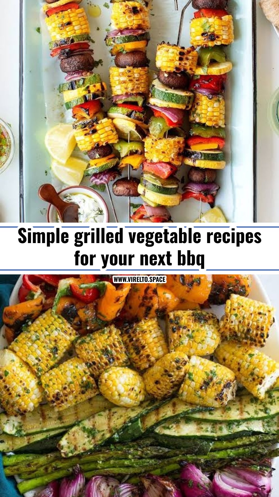 Easy grilled vegetable recipes you will love