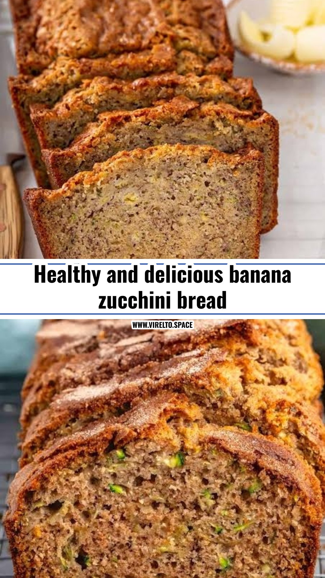 The best banana zucchini bread recipe ever