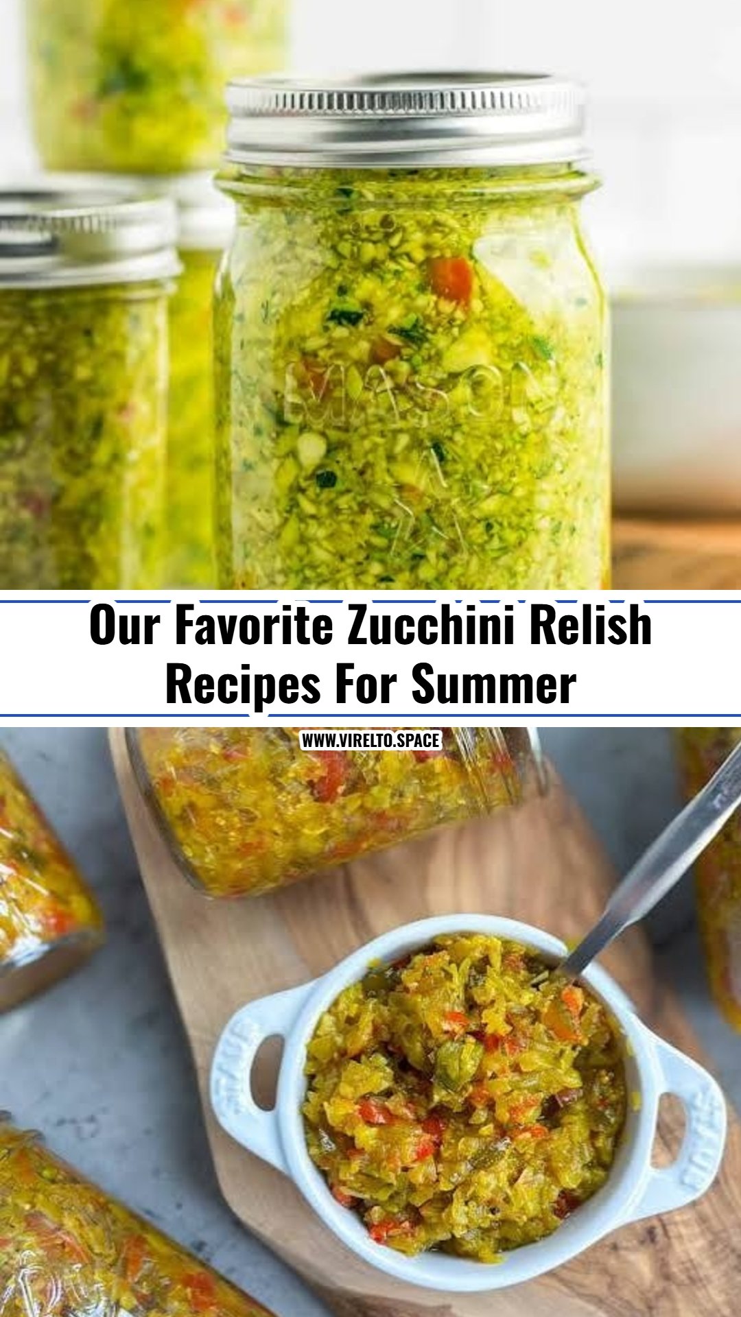 The Best Zucchini Relish Recipe You Have To Try