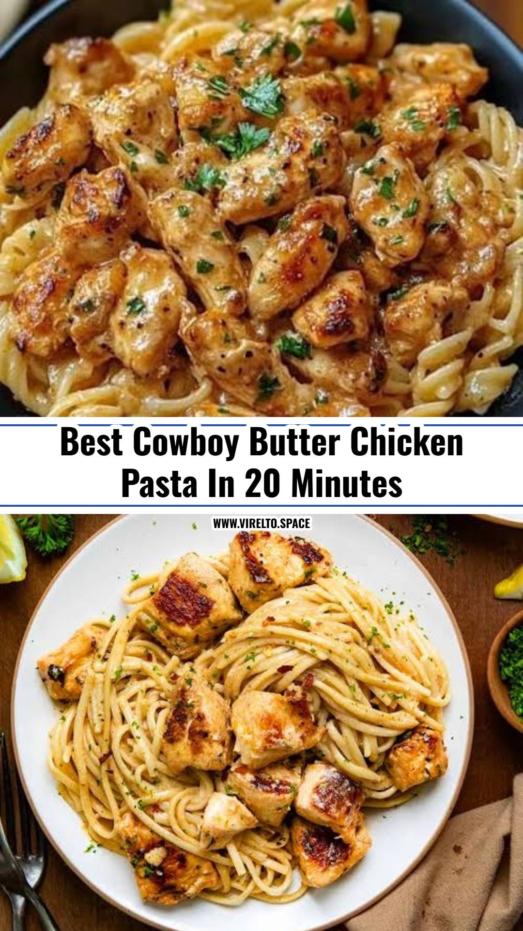 Quick and Easy Cowboy Butter Chicken Pasta Recipe